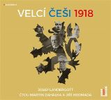 CD Velcí Češi 1918 - audiokniha CD Velcí Češi 1918 - audiokniha