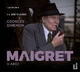 CD Maigret v akci (Čte Jan Vlasák) - audiokniha - Georges Simenon - Audioknihy - detektivky a napětí Maigret v akci - CDmp3 (Čte Jan Vlasák)