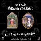 CD Vzpoura strašidel / Kristýna se (ne)v(z)dává! (Čte Jaroslav Plesl) - audiokniha - Jiří Holub - Audioknihy - pro děti CD Vzpoura strašidel