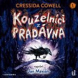 CD Kouzelníci z pradávna (Čte Jan Maxián) - audiokniha - Cressida Cowell - Audioknihy - pro děti Kouzelníci z pradávna - CDmp3 (Čte Jan Maxián)