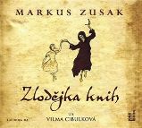 Zlodějka knih - 2 CDmp3 (Čte Vilma Cibulková) - audiokniha - Markus Zusak - Audioknihy - světová literatura Zlodějka knih - 2 CDmp3 (Čte Vilma Cibulková)