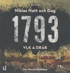 1793: Vlk a dráb - 2 CDmp3 (Čte Daniel Bambas) - audiokniha - Niklas Natt och Dag - Audioknihy - detektivky a napětí 1793: Vlk a dráb - 2 CDmp3 (Čte Daniel Bambas)