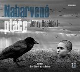 CD Nabarvené ptáče (Čte Jiří Köhler, Jan Kačer) - audiokniha CD Nabarvené ptáče (Čte Jiří Köhler, Jan Kačer) - audiokniha