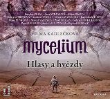Mycelium V - Hlasy a hvězdy - 3 CDmp3 - audiokniha Mycelium V - Hlasy a hvězdy - 3 CDmp3 - audiokniha