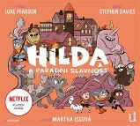 CD Hilda a parádní slavnost (Čte Martha Issová) - audiokniha - Stephen Davies,Luke Pearson - Audioknihy - pro děti Hilda a parádní slavnost - CDmp3 (Čte Martha Issová)