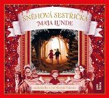 CD Sněhová sestřička (Čte Matyáš Valenta) - audiokniha - Maja Lunde - Audioknihy - pro děti Sněhová sestřička - CDmp3 (Čte Matyáš Valenta)