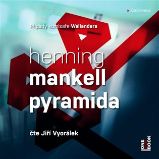 Pyramida - 2 CDmp3 (Čte Jiří Vyorálek) - audiokniha - Henning Mankell - Audioknihy - detektivky a napětí Pyramida - 2 CDmp3 (Čte Jiří Vyorálek)