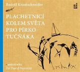 CD Plachetnicí kolem světa pro pírko tučňáka (Čte David Novotný) - audiokniha - Rudolf Krautschneider - Cestopisy a reportáže Plachetnicí kolem světa pro pírko tučňáka - CDmp3 (Čte David Novotný)