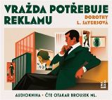 Vražda potřebuje reklamu - 2 CDmp3 (Čte Otakar Brousek ml.) - audiokniha - Dorothy L. Sayers - Audioknihy - detektivky a napětí Vražda potřebuje reklamu - 2 CDmp3 (Čte Otakar Brousek ml.)