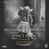 CD Sirotčinec slečny Peregrinové: Ptačí sněm (Čte Viktor Dvořák) - audiokniha - Ransom Riggs - Audioknihy - fantasy, sci-fi, horor Sirotčinec slečny Peregrinové: Ptačí sněm - CDmp3 (Čte Viktor Dvořák)