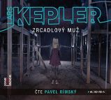 Zrcadlový muž - 2 CDmp3 (Čte Pavel Rímský) - audiokniha - Lars Kepler - Audioknihy - detektivky a napětí Zrcadlový muž - 2 CDmp3 (Čte Pavel Rímský)