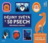 CD Dějiny světa v 50 psech