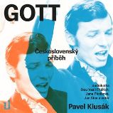 CD GOTT Československý příběh (Čte Vasil Fridrich, Jan Cina, Pavel Klusák) - audiokniha CD GOTT Československý příběh (Čte Vasil Fridrich, Jan Cina, Pavel Klusák) - audiokniha