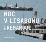 CD Noc v Lisabonu (Čte Václav Neužil) - audiokniha - Erich Maria Remarque - Audioknihy - světová literatura CD Noc v Lisabonu