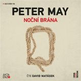 Noční brána - 2 CDmp3 (Čte David Matásek) - audiokniha - Peter May - Audioknihy - detektivky a napětí CD Noční brána
