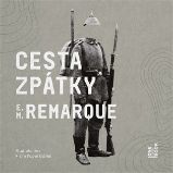 CD Cesta zpátky (Čte Pavel Batěk) - audiokniha - Erich Maria Remarque - Audioknihy - pro děti CD Cesta zpátky