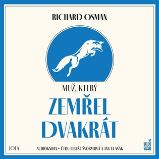 CD Muž, který zemřel dvakrát (Čte Libuše Švormová, Jan Vlasák) - audiokniha - Richard Osman - Audioknihy - detektivky a napětí Muž, který zemřel dvakrát - CDmp3 (Čte Libuše Švormová, Jan Vlasák)