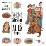 CD Aleš & spol (Čte Jan Zadražil) - audiokniha - Vojtěch Steklač - Audioknihy - pro děti CD Aleš & spol (Čte Jan Zadražil) - audiokniha