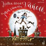 CD Holka, která zachránila Vánoce (Čte Ondřej Endru Havlík) - audiokniha - Matt Haig - Audioknihy - pro děti CD Holka, která zachránila Vánoce (Čte Ondřej Endru Havlík) - audiokniha