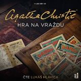 CD Hra na vraždu (Čte Lukáš Hlavica) - audiokniha - Agatha Christie - Audioknihy - detektivky a napětí Hra na vraždu - CDmp3 (Čte Lukáš Hlavica)