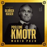 Poslední kmotr - 3 CDmp3 (Čte Oldřich Kaiser) - audiokniha Poslední kmotr - 3 CDmp3 (Čte Oldřich Kaiser) - audiokniha