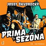 CD Prima sezóna (Čte Jan Meduna) - audiokniha - Josef Škvorecký - Audioknihy - česká literatura CD Prima sezóna