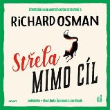 CD Střela mimo cíl (Čte Libuše Švormová a Jan Vlasák) - audiokniha - Richard Osman - Audioknihy - detektivky a napětí Střela mimo cíl - CDmp3 (Čte Libuše Švormová a Jan Vlasák)