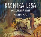 CD Kronika lesa 2 - Smrkonosná past (Čte David Novotný) - audiokniha