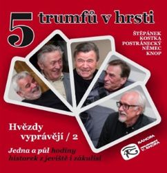 CD 5 trumfů v hrsti - Hvězdy vyprávějí 2 - audiokniha - Audioknihy - pro děti 5 trumfů v hrsti - Hvězdy vyprávějí 2 - CDmp3
