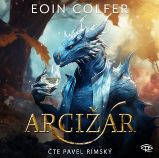 Arcižár - CD (Čte Pavel Rímský) - audiokniha - Eoin Colfer - Audioknihy - fantasy, sci-fi, horor Arcižár - CD (Čte Pavel Rímský) - audiokniha