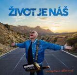 CD Život je náš - Michal David - Český Pop Rock na CD CD Život je náš
