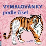 Vymalovánky podle čísel - Jiří Nevěčný,Alena Nevěčná - Vybarvování podle čísel pro děti Vymalovánky podle čísel