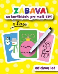 Zábava na kartičkách pro malé děti - Radka Kneblová - Populárně naučná literatura pro děti Zábava na kartičkách pro malé děti