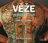Věže - Příběh 11. září - 2 CDmp3 (Čte Pavel Batěk) - audiokniha - Jiří Boudník - Audioknihy - pro děti CD Věže, příběh 11. září