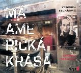 CD Má americká krása (Čte Bára Hrzánová) - audiokniha - Veronika Bednářová - Audioknihy - pro děti CD Má americká krása
