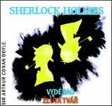 CD Sherlock Holmes Vyděrač / Žlutá tvář - audiokniha - Arthur Conan Doyle - Audioknihy - pro děti CD Sherlock Holmes - Vyděrač / Žlutá tvář