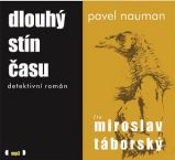 CD Dlouhý stín času (Čte Miroslav Táborský) - audiokniha CD Dlouhý stín času (Čte Miroslav Táborský) - audiokniha