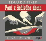 Paní z šedivého domu - CDmp3 (Čte Václav Knop)