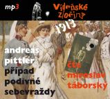 CD Vídeňské zločiny 1913 - Případ podivné sebevraždy (Čte Miroslav Táborský) - audiokniha CD Vídeňské zločiny 1913 - Případ podivné sebevraždy (Čte Miroslav Táborský) - audiokniha