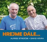 CD Hrejme dále... (Čte Alfred Strejček a David Vávra) - audiokniha - David Vávra - Audioknihy - rozhovory, drama CD Hrejme dále…