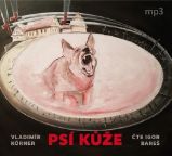 CD Psí kůže (Čte Igor Bareš) - audiokniha - Vladimír Körner - Audioknihy - česká literatura Psí kůže - CDmp3 (Čte Igor Bareš)