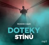 CD Doteky stínů - audiokniha - Roman Cílek - Audioknihy - detektivky a napětí CD Doteky stínů - audiokniha