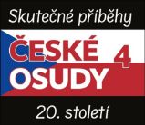 České osudy 4 - Skutečné příběhy 20. století - 5 CDmp3 - audiokniha - Martina Formanová,Marie Stryjová,Jitka Neradová,Jára Kohout,Olga Sozanská - Audioknihy - literatura faktu České osudy 4 - Skutečné příběhy 20. století - 5 CDmp3