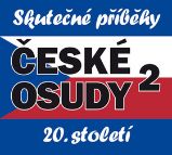 České osudy 2 - Skutečné příběhy 20. století - 5 CDmp3 - audiokniha - Josef Haslinger,Jiří Křižan,Josef Somr,kolektiv autorů - Audioknihy - pro děti CD - České osudy 2