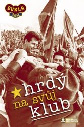 Hrdý na svůj klub - DVD - Luděk Svoboda - Dokumentární DVD Hrdý na svůj klub