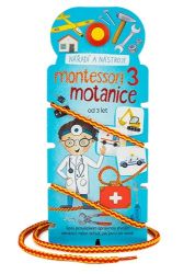 Montessori motanice 3 Nářadí a nástroje Montessori motanice 3 Nářadí a nástroje