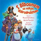 S Blbounem za velkým dobrodružstvím - CD (Namluvil Jiří Lábus) - audiokniha S Blbounem za velkým dobrodružstvím - CD (Namluvil Jiří Lábus) - audiokniha