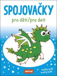 Spojovačky pro děti/pre deti - modrý sešit - Slovenské knihy pro děti Spojovačky pro děti/pre deti - modrý sešit