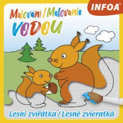 Malování / Maľovanie vodou - Lesní zvířátka / Lesné zvieratká Malování / Maľovanie vodou - Lesní zvířátka / Lesné zvieratká