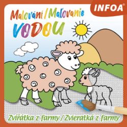 Malování / Maľovanie vodou - Zvířátka z farma / Zvieratká z farmy Malování / Maľovanie vodou - Zvířátka z farma / Zvieratká z farmy